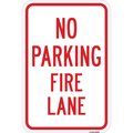 Signmission No Parking Fire Lane, Heavy-Gauge Aluminum Rust Proof Parking Sign, 12" x 18", A-1218-25038 A-1218-25038
